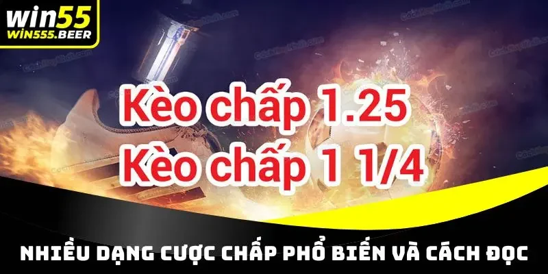 Nhiều dạng cược chấp phổ biến và cách đọc
